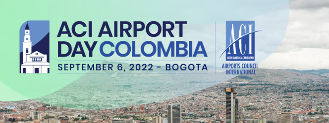 El desarrollo sostenible será el tema del primer evento celebrado por El Consejo Internacional de Aeropuertos en Colombia